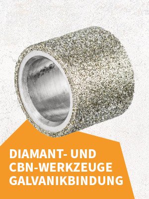 Diamant- und CBN-Werkzeuge Galvanikbindung