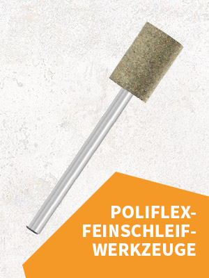 Poliflex-Feinschleifwerkzeuge
